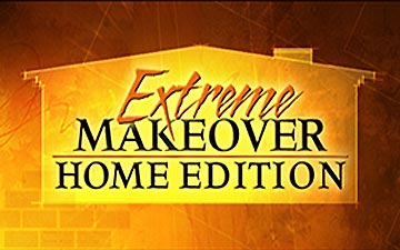 As Seen on Extreme Makeover Home Edition